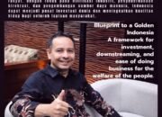 Indonesia Emas sebagai Agenda Nasional: Penguatan Investasi, Hilirisasi, dan Daya Saing Global