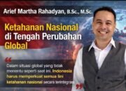 Arief Martha Rahadyan: Ketahanan Nasional Jadi Kunci Indonesia Hadapi Gejolak Global